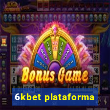 6kbet plataforma